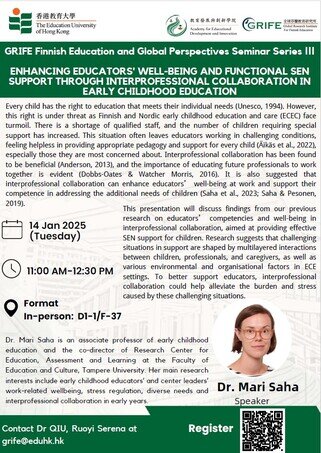 Gallery image of GRIFE Finnish Education and Global Perspectives Seminar Series III: Enhancing Educators’ Well-being and Functional SEN support through Interprofessional Collaboration in Early Childhood Education - 1